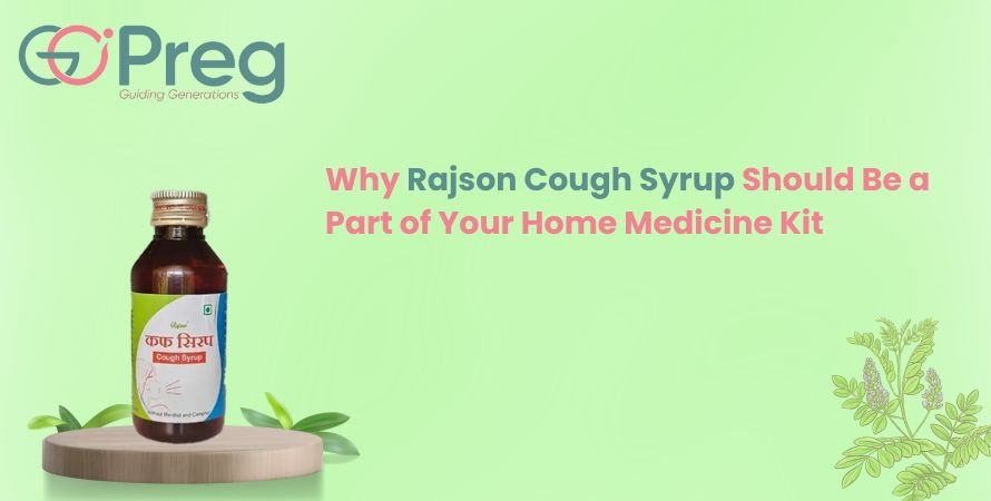 Why Rajson Cough Syrup Should Be a Part of Your Home Medicine Kit